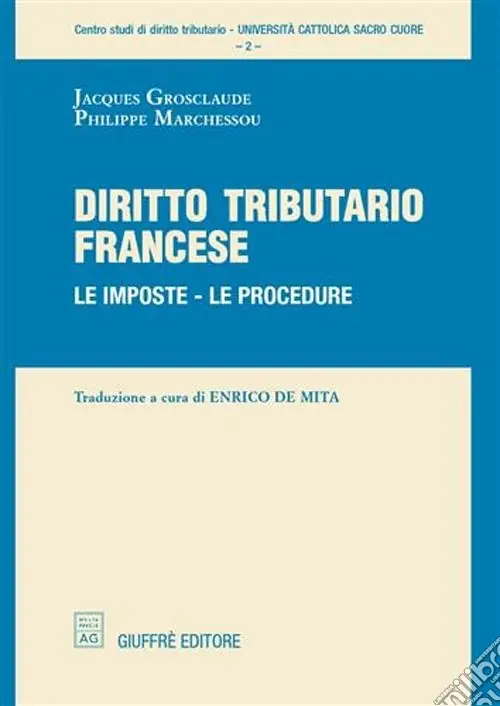 Prezzo Conveniente Diritto tributario francese. Le imposte, le procedure