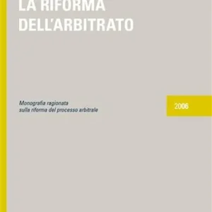Ultima Occasione La riforma dell‘arbitrato
