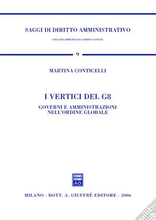 Prezzo Basso I vertici del G8. Governi e amministrazioni nell‘ordine globale
