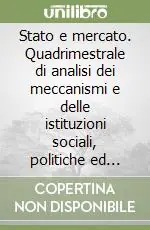 Pagamento Sicuro Stato e mercato. Quadrimestrale di analisi dei meccanismi e delle istituzioni sociali, politiche ed economiche (2006). Vol. 2