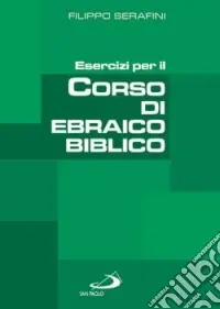 A Buon Prezzo Esercizi per il corso di ebraico biblicoEsercizi