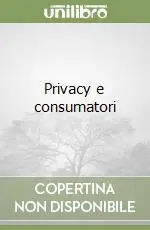 Privacy e consumatori Occasione