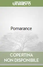 Pomarance Must-Have