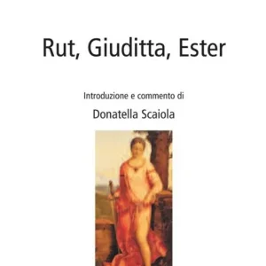 Prezzo Ridotto Rut, Giuditta, Ester