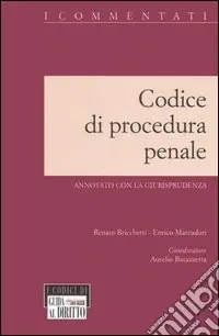 Codice di procedura penale annotato con la giurisprudenza Professionale
