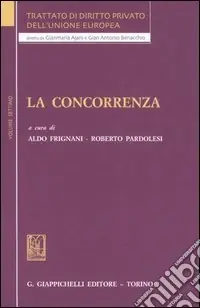Prezzo Ridotto Trattato di diritto privato dell‘Unione Europea. Vol. 7 La concorrenza
