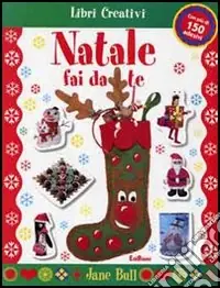 A Buon Prezzo Natale fai da te. Con sticker. Ediz. illustrata