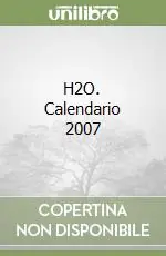 H2O. Calendario 2007 Promo Stagionale