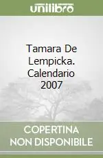 Esclusivo Tamara De Lempicka. Calendario 2007