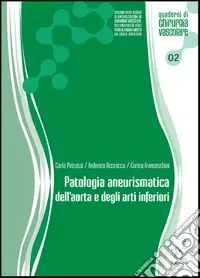 Patologia aneurismatica dell‘aorta e degli arti inferiori Offerta