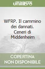 Occasione WFRP. Il cammino dei dannati. Ceneri di Middenheim