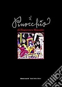 Nuova Collezione Il Pinocchio di Francesco Musante