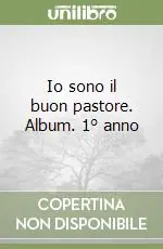 Professionale Io sono il buon pastore. Album. 1° anno