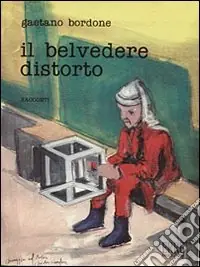 Il belvedere distorto Soddisfatti O Rimborsati