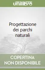 Ultimissimo Modello Progettazione dei parchi naturali
