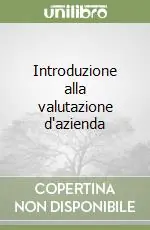 Introduzione alla valutazione d‘azienda Super Prezzo