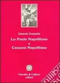 Offerta Del Giorno Lo poeto napolitano e canzoni napolitane