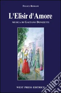 L‘elisir d‘amore Ultime Pezzi