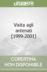 Vendita Finale Visita agli antenati (1999-2001)