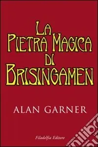 Più Venduto La pietra magica di Brisingamen