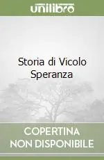 Prezzo Di Fabbrica Storia di Vicolo Speranza