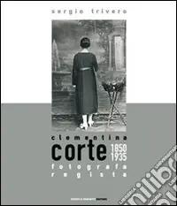 Clementina Corte. 1850-1935 Fotografa regista Pagamento Sicuro