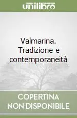 Promo Stagionale Valmarina. Tradizione e contemporaneità