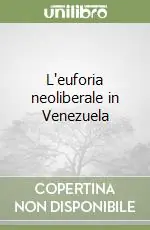 L‘euforia neoliberale in Venezuela Bestseller