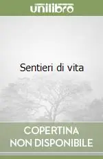 Promozione Esclusiva Sentieri di vita
