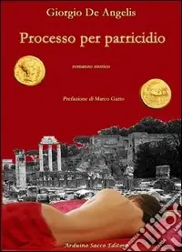 Processo per parricidio Saldi