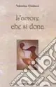 Direttamente Dal Produttore L‘amore che si dona