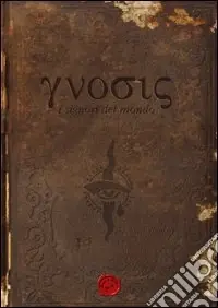 Subito Disponibile Gnosis, i signori del mondo