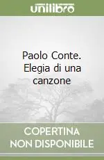 Paolo Conte. Elegia di una canzone Più Venduto