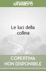 Le luci della collina Spedito Oggi