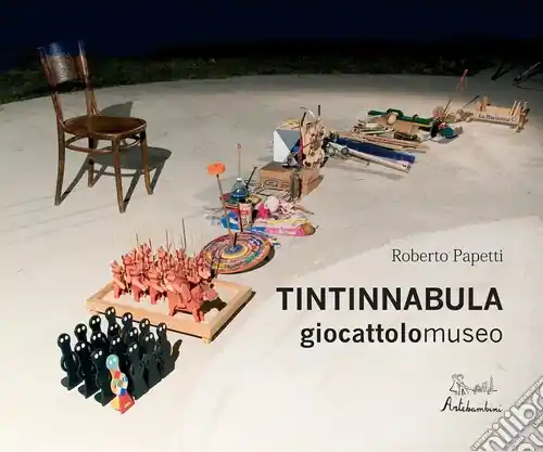 Offerta Limitata Tintinnabula giocattolomuseo. Ediz. illustrata