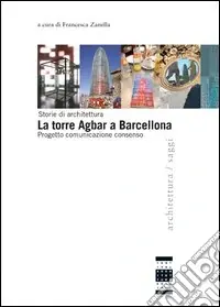 La torre Agbar a Barcellona progetto, comunicazione, consenso Sconto
