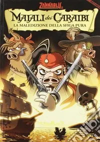 Occasione Imperdibile Maiali dei Caraibi. La maledizione della sfiga pura