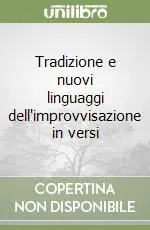 Ultima Occasione Tradizione e nuovi linguaggi dell‘improvvisazione in versi