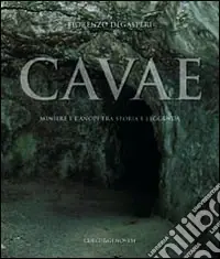Super Prezzo Cavae. Miniere e canopi tra storia e leggenda