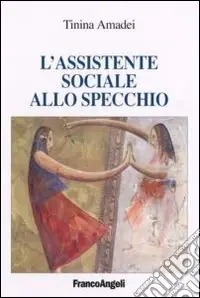 Direttamente Dal Produttore L‘assistente sociale allo specchio
