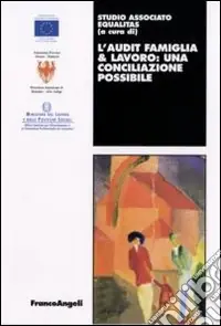 L‘Audit famiglia & lavoro una conciliazione possibile Di Tendenza