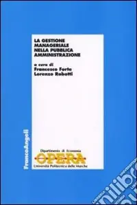 La gestione manageriale nella pubblica amministrazione Economico