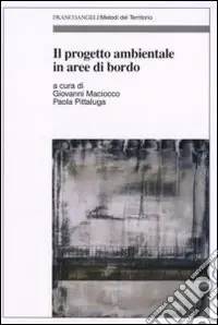Il progetto ambientale in aree di bordo Consegna Rapida