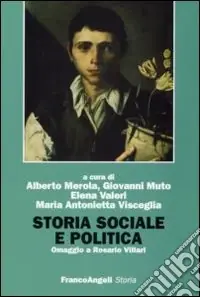 Subito Disponibile Storia sociale e politica. Omaggio a Rosario Villari