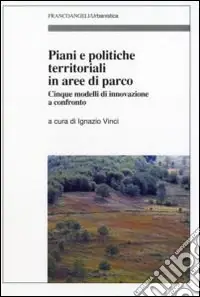 Ordina Subito Piani e politiche territoriali in aree di parco