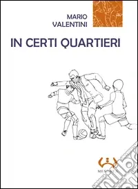 Direttamente Dal Produttore In certi quartieri