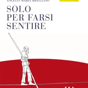 Solo per farsi sentire. Interviste (1957-1977). Con le presentazioni di programmi Rai (1955-1961) Sconto