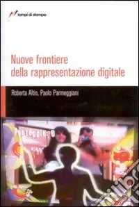 Nuove frontiere della rappresentazione digitale Direttamente Dal Produttore