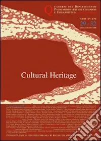 Quaderni PAU. Rivista semestrale del Dipartimento patrimonio architettonico e urbanistico dell‘Università di Reggio Calabria vol. 29-32 cultural heritage Più Venduto