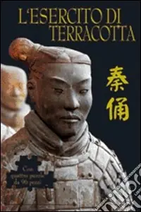 Affare L‘esercito di terracotta. Ediz. illustrata
